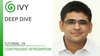 Deep Dive - Tutorial 19 - Continuous Integration