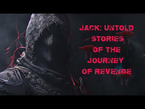 Jack: Untold Stories Of The Journey Of Revenge | litRPG Audiobook