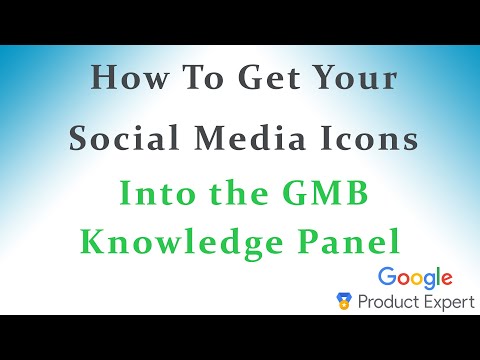 How To Add Social Media Icons into your GMB Knowledge Panel (Google Listing)