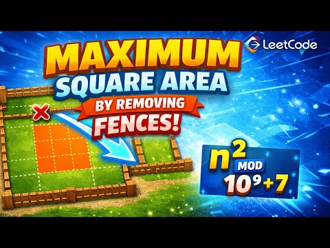 Jan 16, 2026 - Leetcode Daily - Problem #2975. Maximum Square Area by Removing Fences From a Field