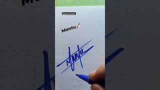 How to style the name of....Mantu...#calligraphicalphabets #stylish sign
