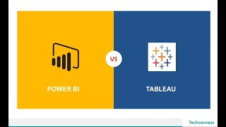 POWER BI Vs TABLEAU | Data Visualization Tools | Techcanvass