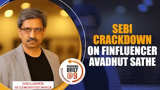 SEBI Raids ‘Market Guru’ Avadhut Sathe | SEBI's Big Crackdown on Finfluencers | News9