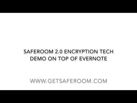 Saferoom 2.0 - New Encryption Technology demo with Evernote