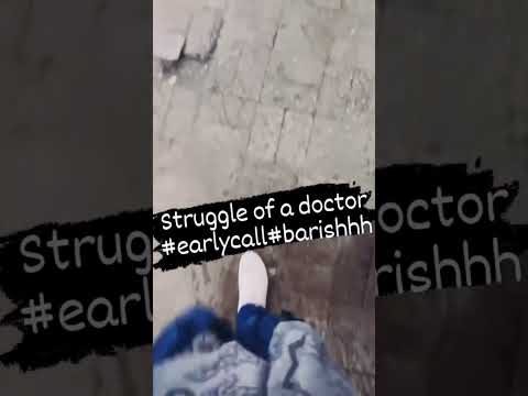 Early call #barishstatus #doctor #life #blessed#trendingshorts #youtubeshorts #life #viralshort