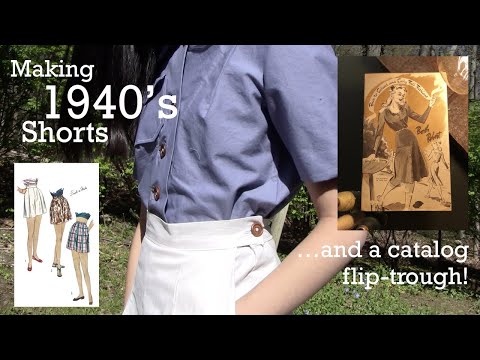 Making a Pair of 1940's Shorts AND Flipping Through a 1941 Fashion Catalog