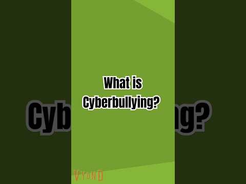 What is Cyberbullying?