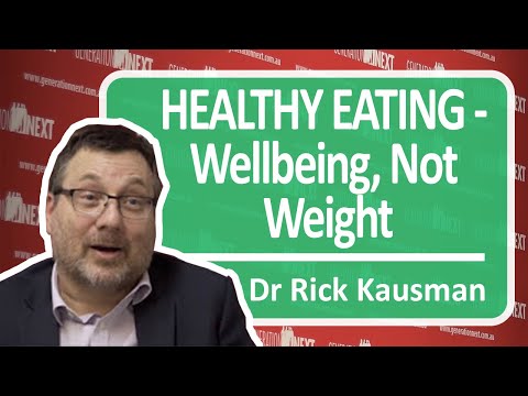 Healthy Eating - Wellbeing, Not Weight