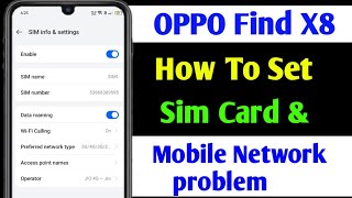 OPPO Find X8 How To Set SIM Card Mobile Network problem solve kaise kare 2024 network problem solve