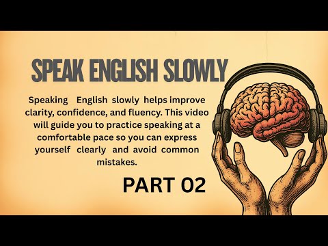 Speak English Slowly — Part 02 || Build Confidence & Fluency ✅️ #learnenglish #english #listening