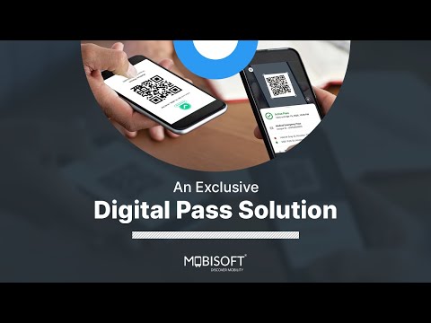 Digital Pass Solution By Mobisoft Infotech