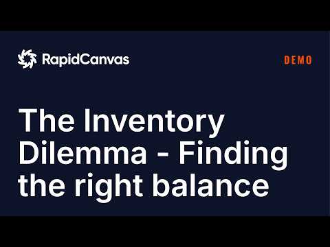Demo: The Inventory Dilemma -  Finding the right balance