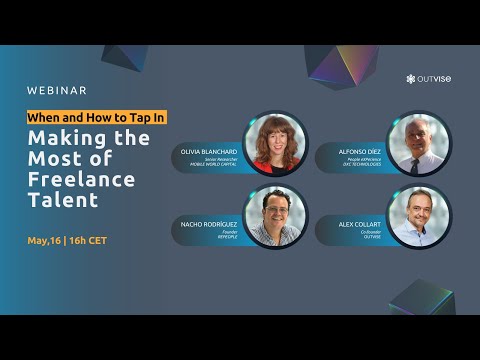 Outvise Webinar - Making the Most of Freelance Talent: When and How to Tap In