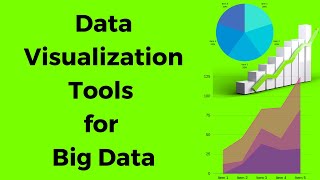 Data Visualization Tools for Big Data