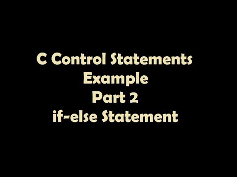5 C Control Statement Examples Part 2   if else Statement