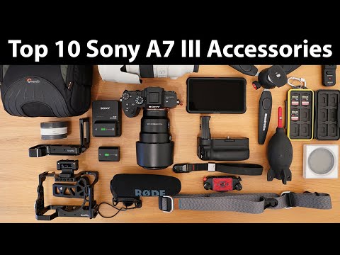 My Top 10 Sony A7III Accessories