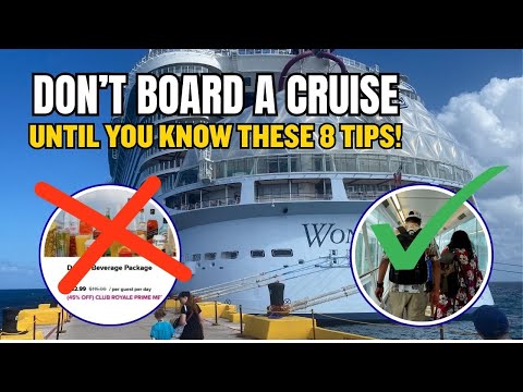 Don't Board a Cruise Until You Know These 8 Tips!