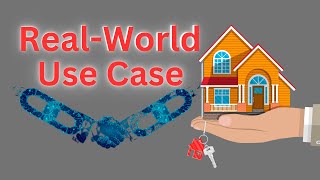 Smart Contracts: A Real-World Use Case (Real Estate Rentals)