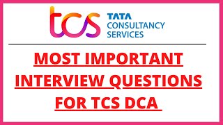 TCS DCA Interview Questions | Most Important Interview questions for DCA Digital
