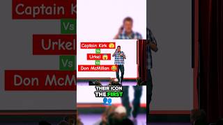 Captain Kirk 🫣 Vs Urkel 😱 Vs Don McMillan 😂 #nerd #geekhumor #donmcmillan #standupcomedy #techhumor