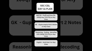 SSC CGL DAY 11 Study Plan | SSC CGL 100 Day Plan | #ssccgl2024 #ssc100daystudyplan #100dayschallenge