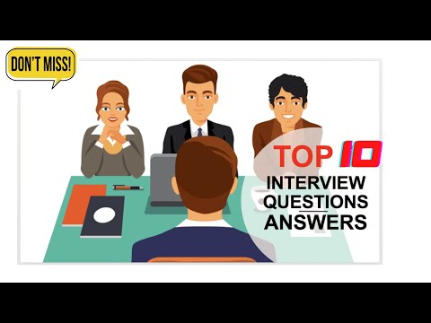 Top 10 Interview Questions and Answers | Don't miss this video