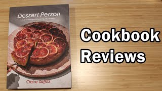 Cookbook Review: Dessert Person by Claire Saffitz