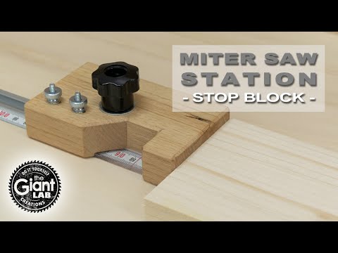 STOP BLOCK for the MITER SAW STATION - SUBTITLES AVAILABLE
