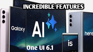 Phase 2 Samsung Galaxy AI One UI 6.1 Expansion/Incredible Features.