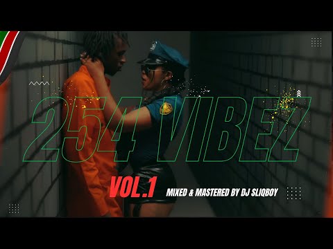 KENYAN HIPHOP, DANCEHALL & URBAN MIX 🎶 | Toxic Lyrikali, Wakadinali | 254 VIBEZ VOL.1 - DJ SLIQBOY