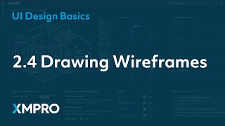 2.4 Wireframes | XMPRO UI Design Basics