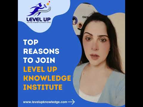 Top Reasons To Join @LevelUp Knowledge Language Classes, Dubai