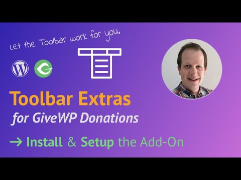 Install & Setup Toolbar Extras for Give Donations - Add-On plus All Needed Plugins - Live Demo