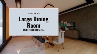 Large Dining Room Interior Design |  ToNearMe