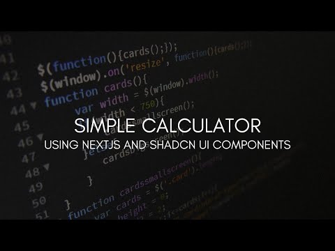 Simple Calculator Using NextJs and ShadCN UI Components