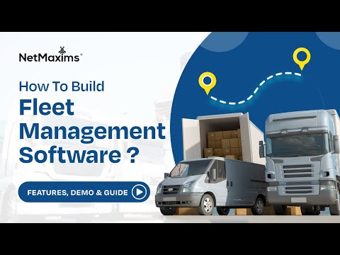 How To Build Fleet Management Software : Features, Demo & Guide