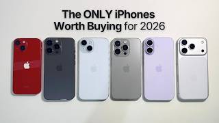 The ONLY iPhones Worth Buying for 2026 - iPhone Buying Guide