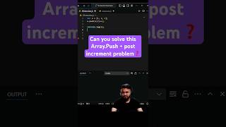 #day68 - This Array push and post increment #javascript problem will confuse you #frontend #coding