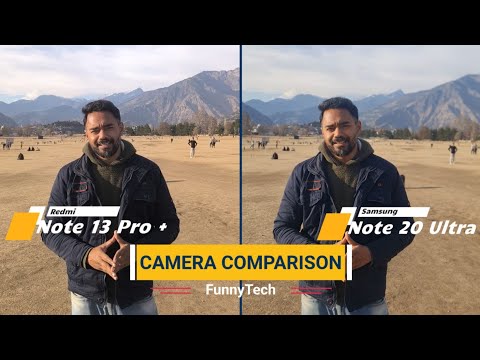 Redmi Note 13 Pro + Vs Galaxy Note 20 Ultra Camera Comparison | Redmi Note 13 Pro plus Camera Test