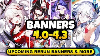 NEW UPDATE! CHARACTER BANNER ROADMAP FOR 4.0-4.3 ALONG WITH RERUN BANNERS - Honkai Star Rail