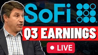 LIVE: SOFI Stock Q3 Earnings CALL & RESULTS