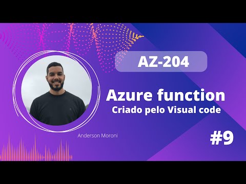 AZ-204 - Criação e Deploy do Azure function pelo Visual Studio Code