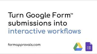 How to use Form Approvals | Turn Google Form submissions into approval workflows (English Tutorial)