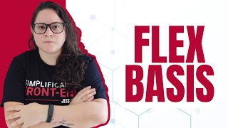 Flexbox - Flex Basis
