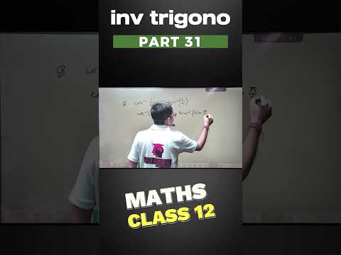 Inv trigono PART 31 class 12 #inversetrigonometricfunctions #cbseboard #cbsemaths #cbseclass12