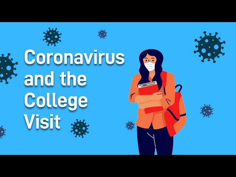Coronavirus & The College Visit