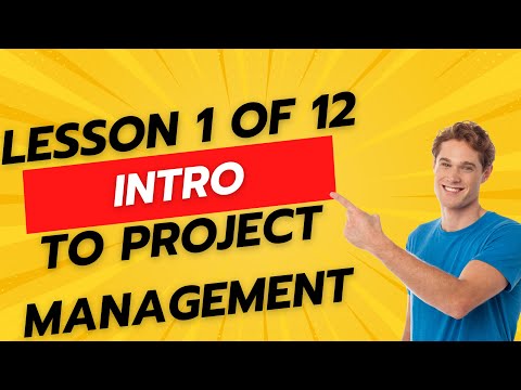 Episode 1 of 12: Introduction to Project Management