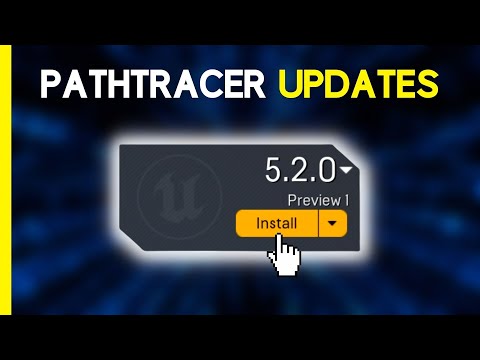 Unreal Engine 5.2 FIXES Path Tracer