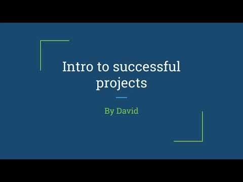 Intro to successful projects