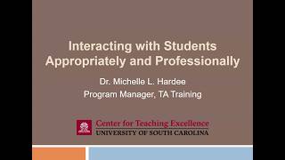 Interacting with Students Appropriately and Professionally